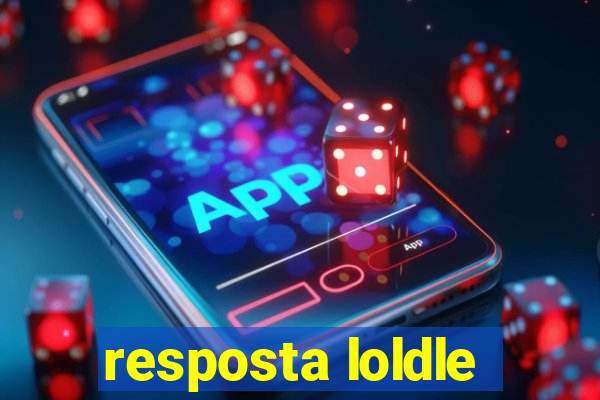 resposta loldle